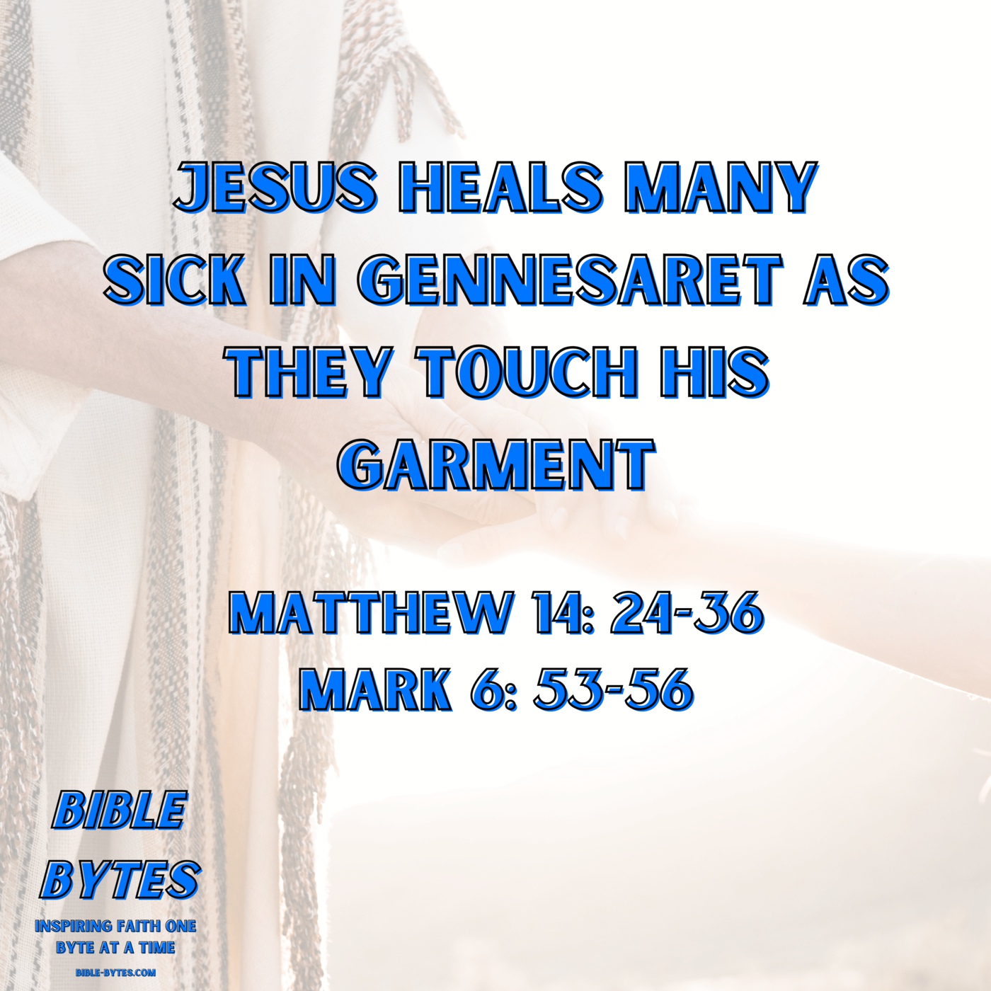 Jesus Heals Many Sick in Gennesaret as They Touch His Garment