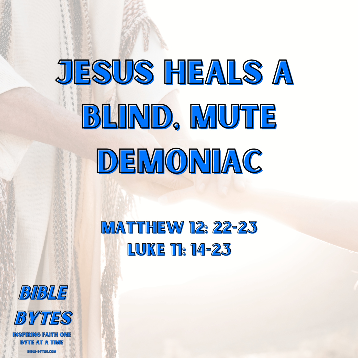 Jesus Heals a Blind, Mute Demoniac