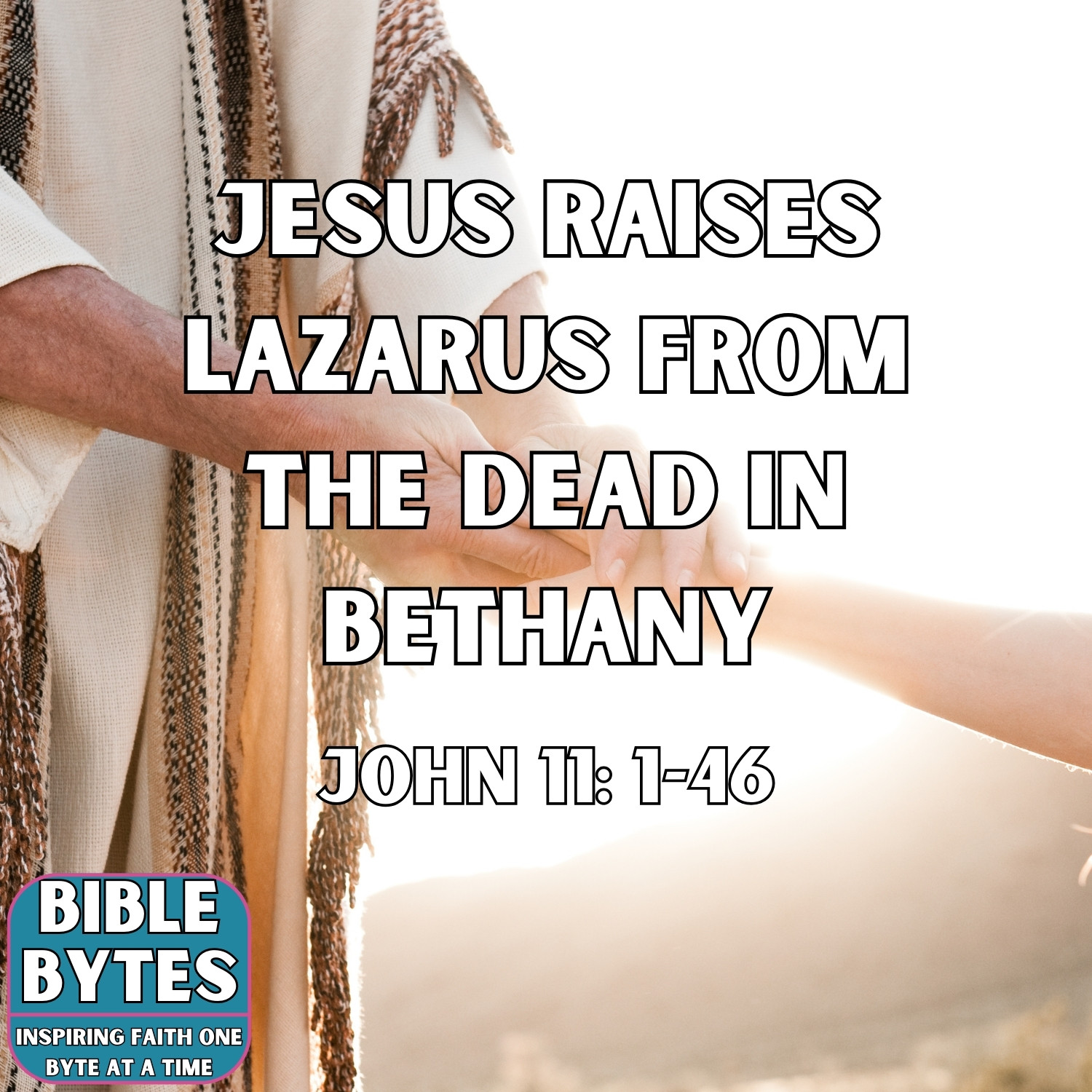 Jesus Raises Lazarus from the Dead in Bethany